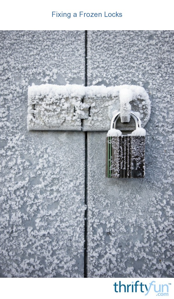 Fixing a Frozen Lock ThriftyFun