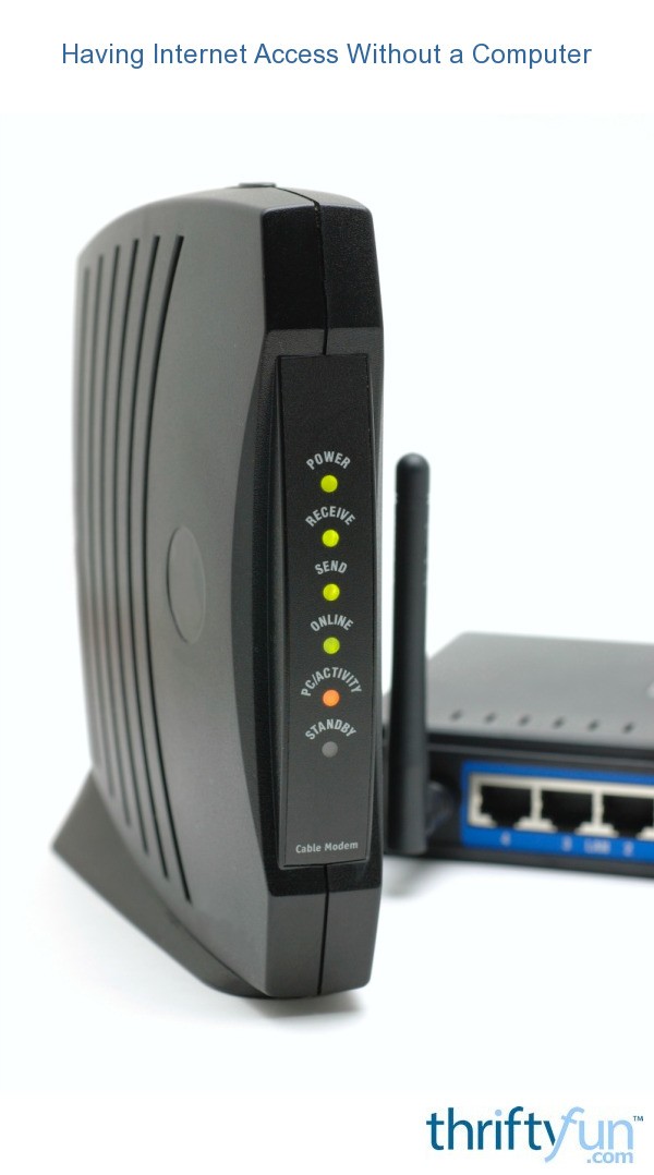 Having Internet Without a Computer? | ThriftyFun