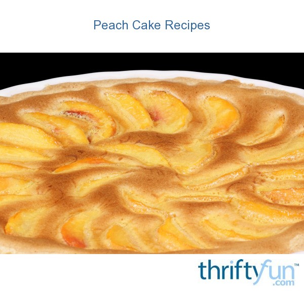 peach-cake-recipes-thriftyfun
