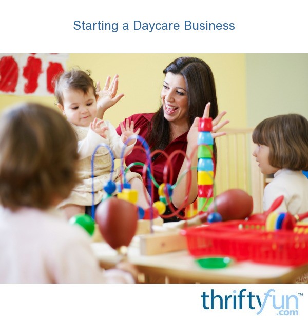 starting-a-daycare-business-thriftyfun