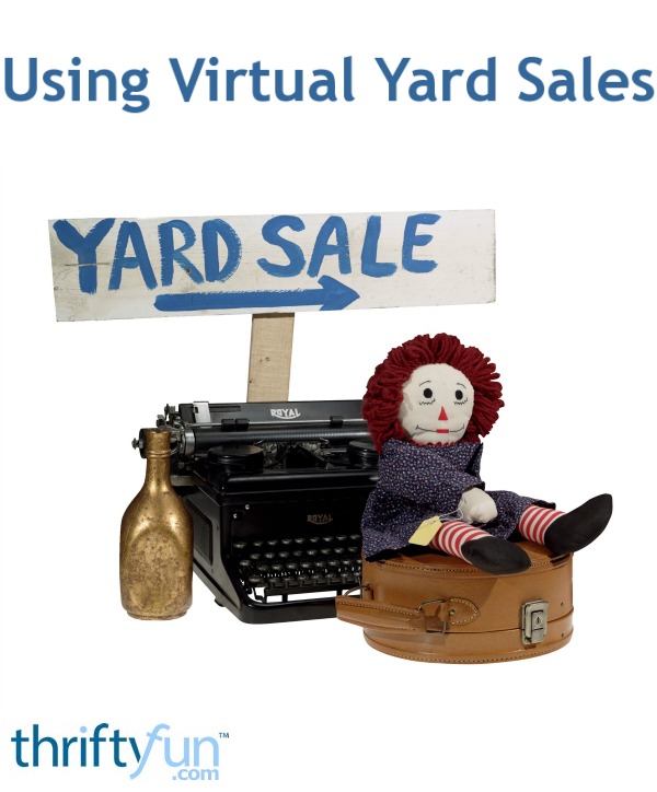 Using Virtual Yard Sales ThriftyFun