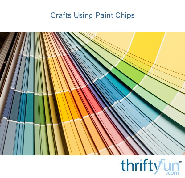 Crafts Using Paint Chips ThriftyFun