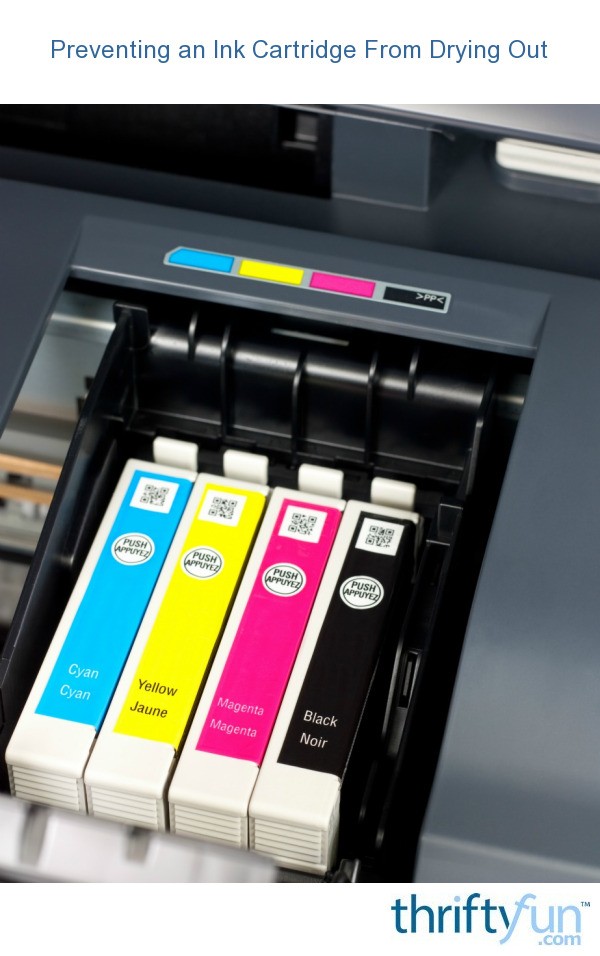 Preventing an Ink Cartridge From Drying Out ThriftyFun