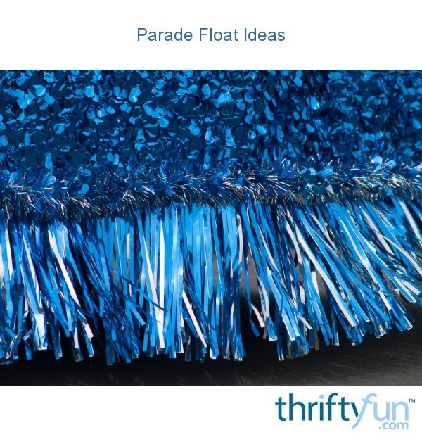 Parade Float Ideas Thriftyfun