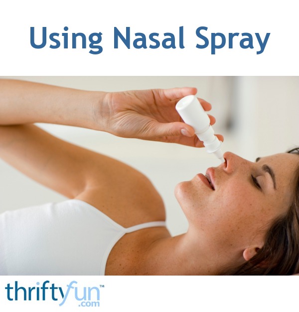 Using Nasal Spray | ThriftyFun