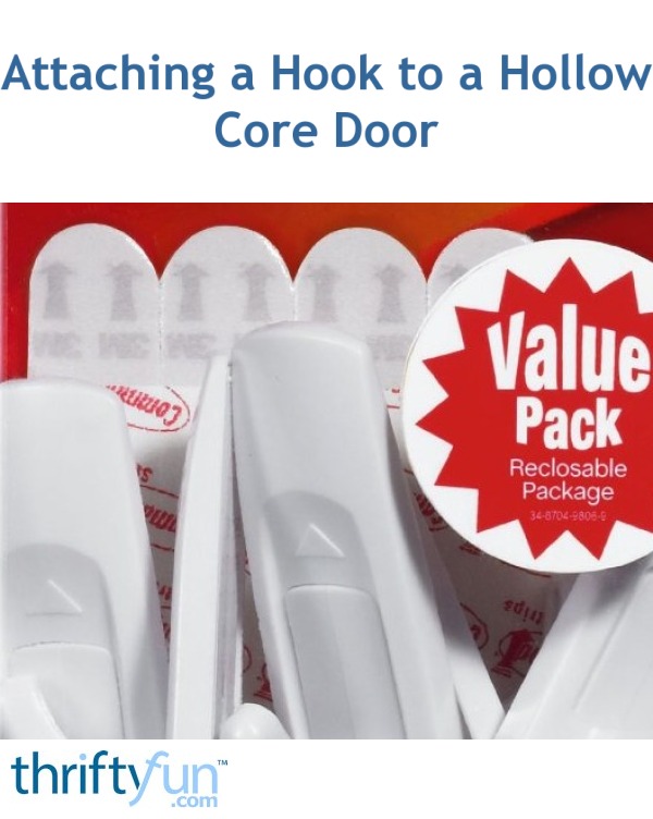 Attaching a Hook to a Hollow Core Door? ThriftyFun