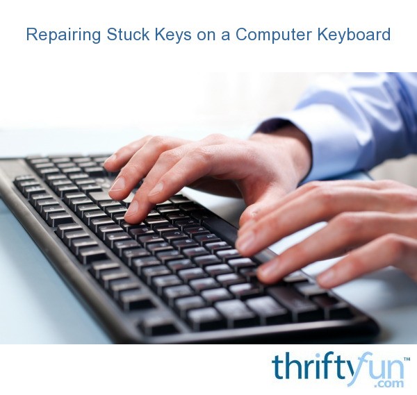 Repairing Stuck Keys On A Computer Keyboard? | ThriftyFun