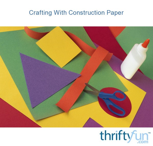 crafting-with-construction-paper-thriftyfun