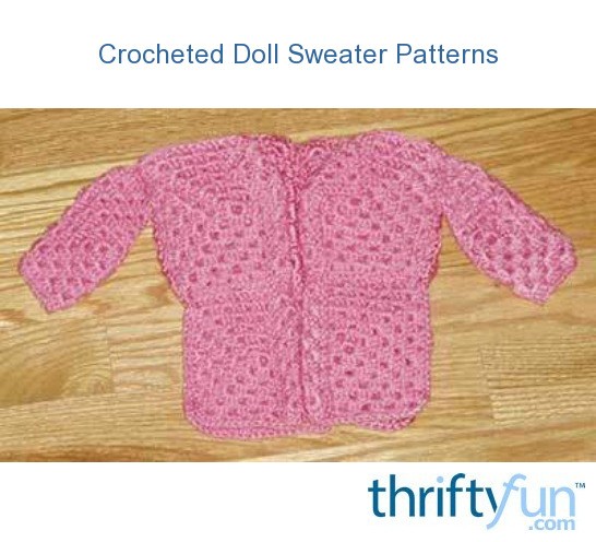 Crocheted Doll Sweater Patterns | ThriftyFun