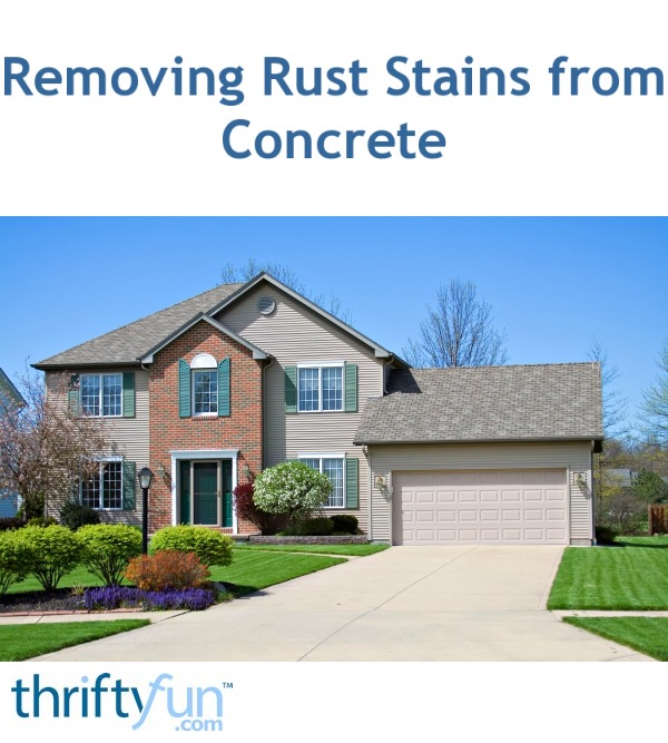 Removing Rust Stains from Concrete ThriftyFun