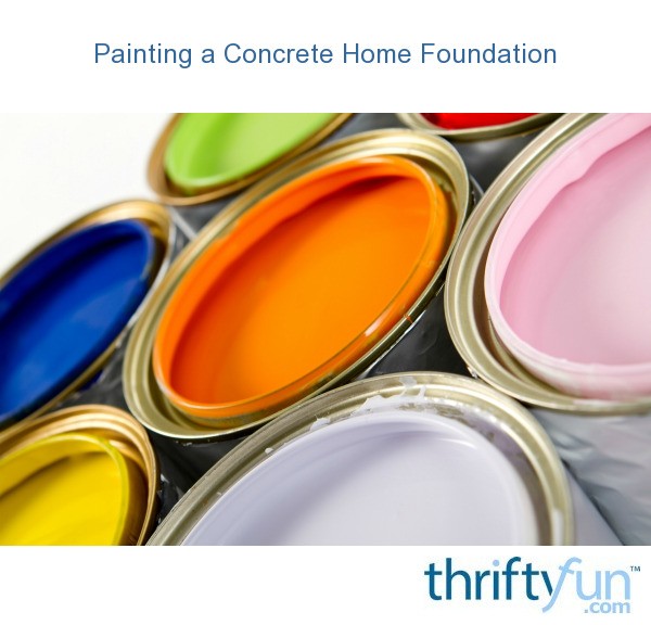 Painting a Concrete Foundation ThriftyFun