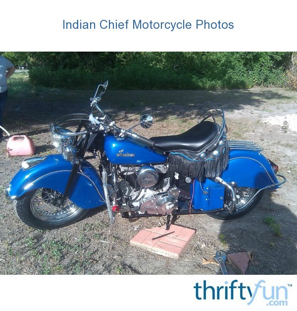 Indian Chief Motorcycle Photos Thriftyfun