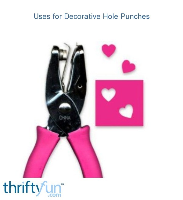 Uses for Decorative Hole Punches ThriftyFun