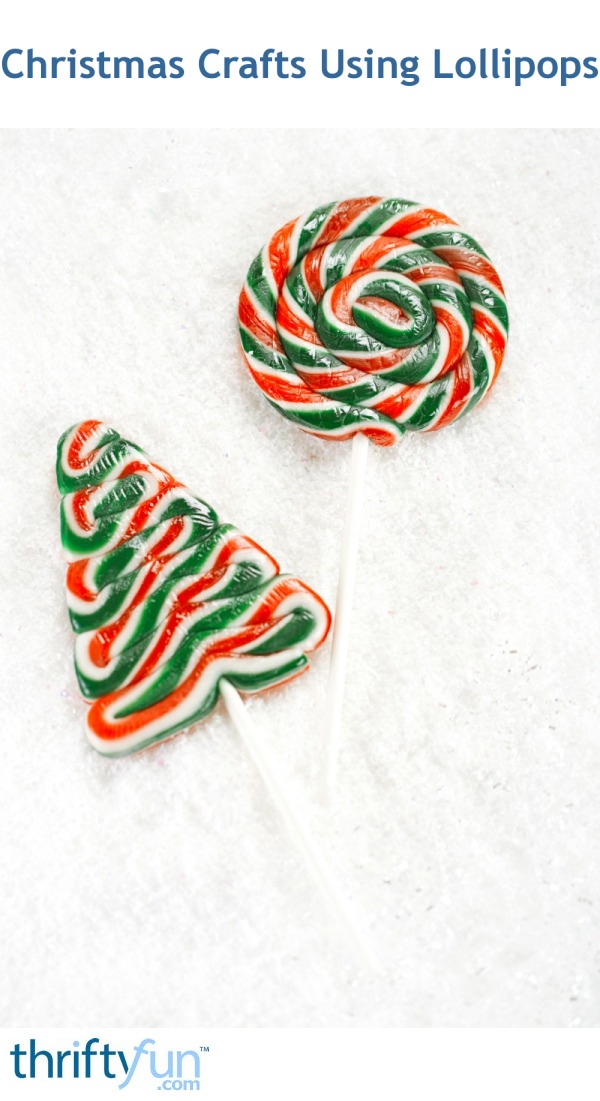 Christmas Crafts Using Lollipops  My Frugal Christmas