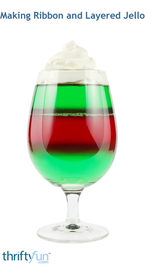 Making Ribbon and Layered Jello ThriftyFun