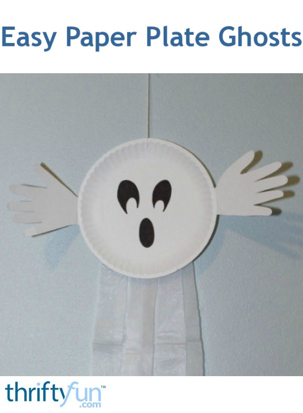 Easy Paper Plate Ghosts | ThriftyFun