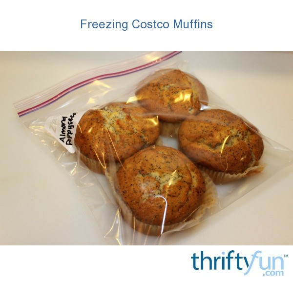 Freezing Costco Muffins ThriftyFun