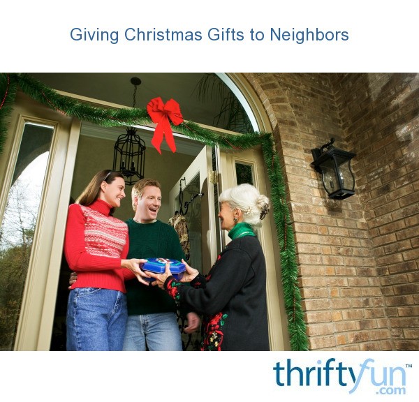 Giving Christmas Gifts to Neighbors My Frugal Christmas