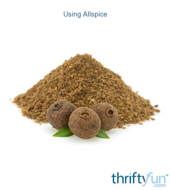 Using Allspice ThriftyFun
