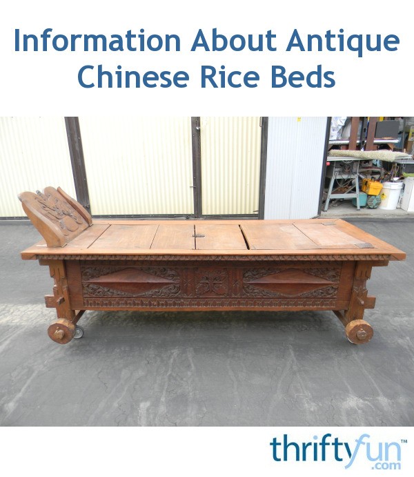 Information About Antique Chinese Rice Beds ThriftyFun
