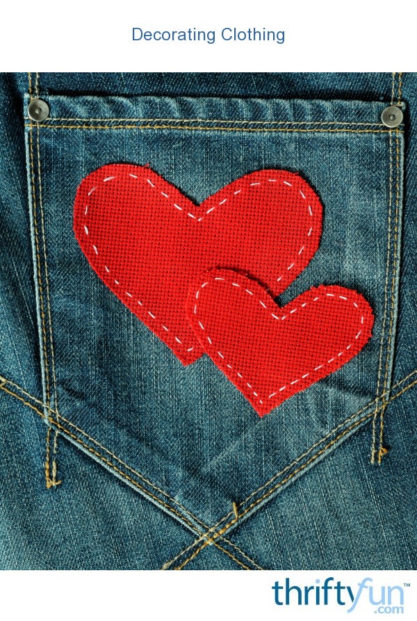 Decorating Clothing ThriftyFun