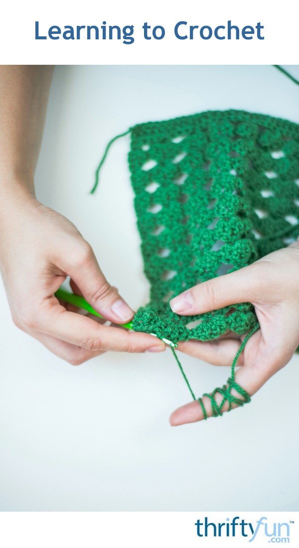 Learning to Crochet | ThriftyFun