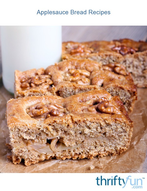 Applesauce Bread Recipes ThriftyFun