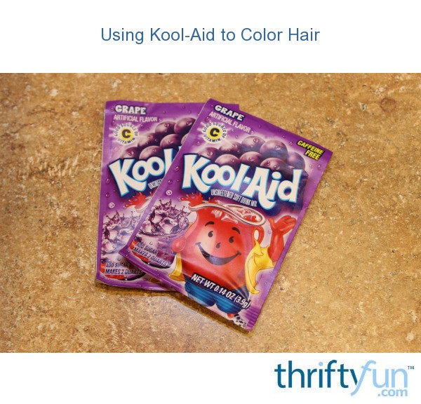 Using Kool-Aid to Color Hair | ThriftyFun