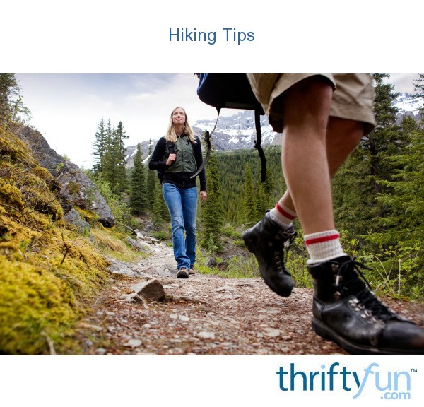 Hiking Tips Thriftyfun