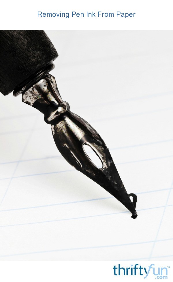 Removing Pen Ink From Paper ThriftyFun