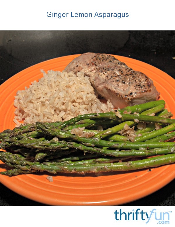 Ginger Lemon Asparagus ThriftyFun