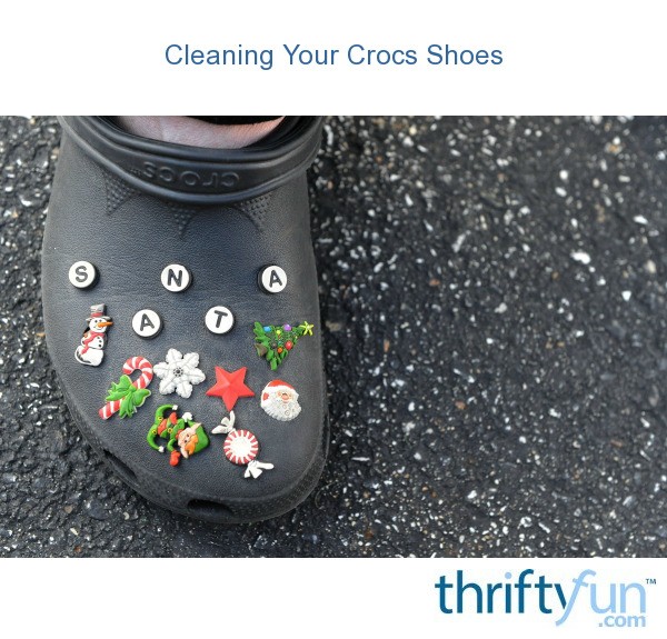 Cleaning Your Crocs Shoes ThriftyFun