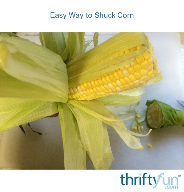 Easy Way To Shuck Corn 5 Fancy1 