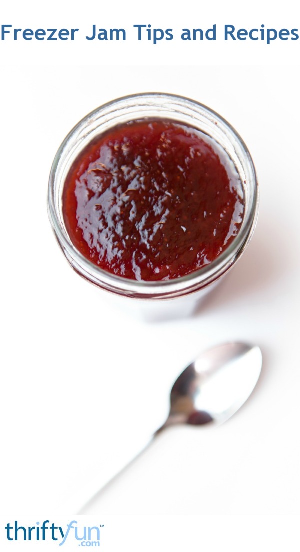 Freezer Jam Tips and Recipes ThriftyFun
