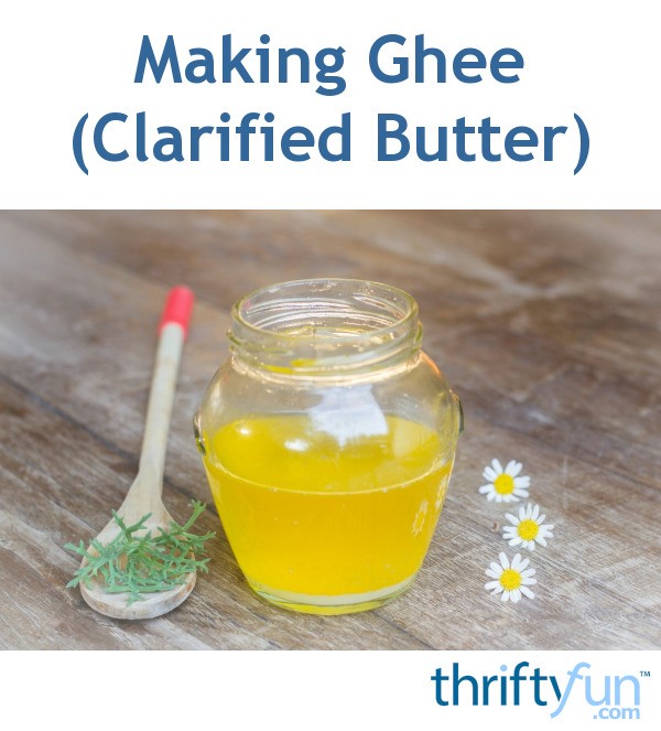 Making Ghee ThriftyFun