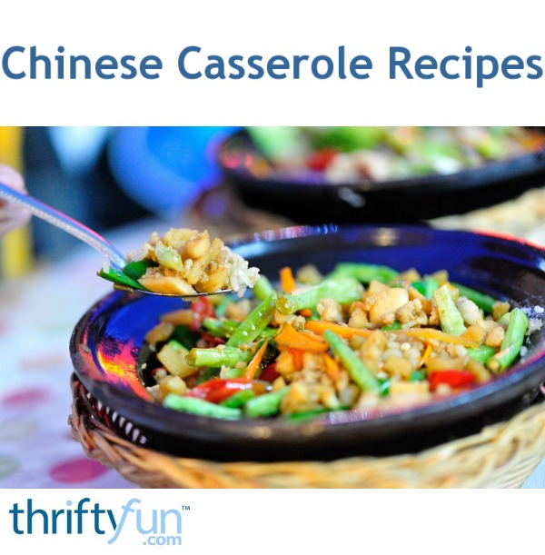 Chinese Casserole Recipes  ThriftyFun