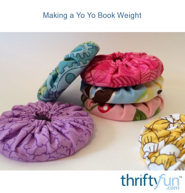 Making a Yo Yo Book Weight ThriftyFun
