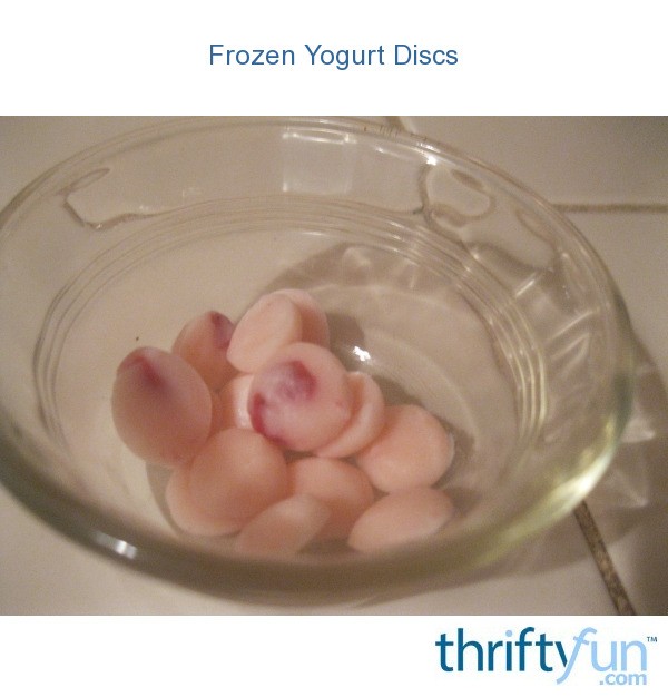 Frozen Yogurt Discs ThriftyFun