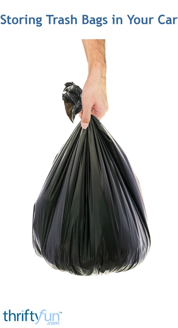 Storing Trash Bags in Your Car | ThriftyFun