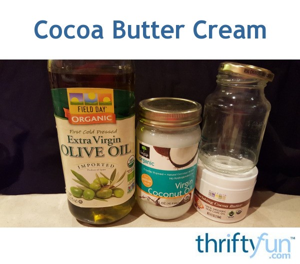 Cocoa Butter Cream Moisturizer Recipe ThriftyFun