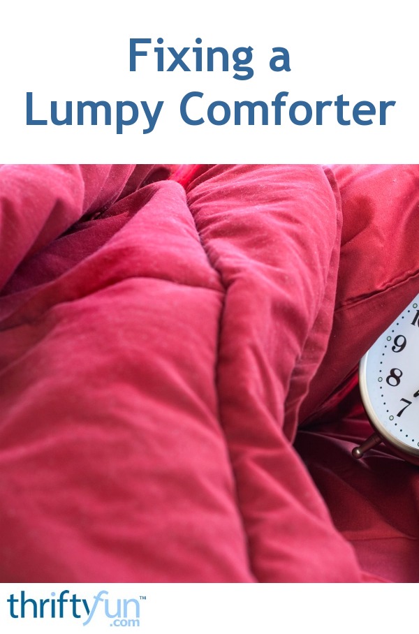 Fixing a Lumpy Comforter ThriftyFun