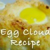 Egg Cloud Recipe