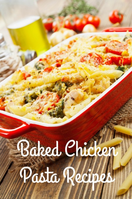 Baked Chicken Pasta Recipes