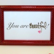"You Are Beautiful!" Frame