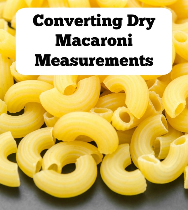 How Do You Measure Dry Elbow Macaroni