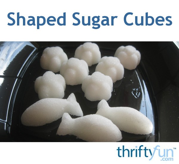 Shaped Sugar Cubes ThriftyFun