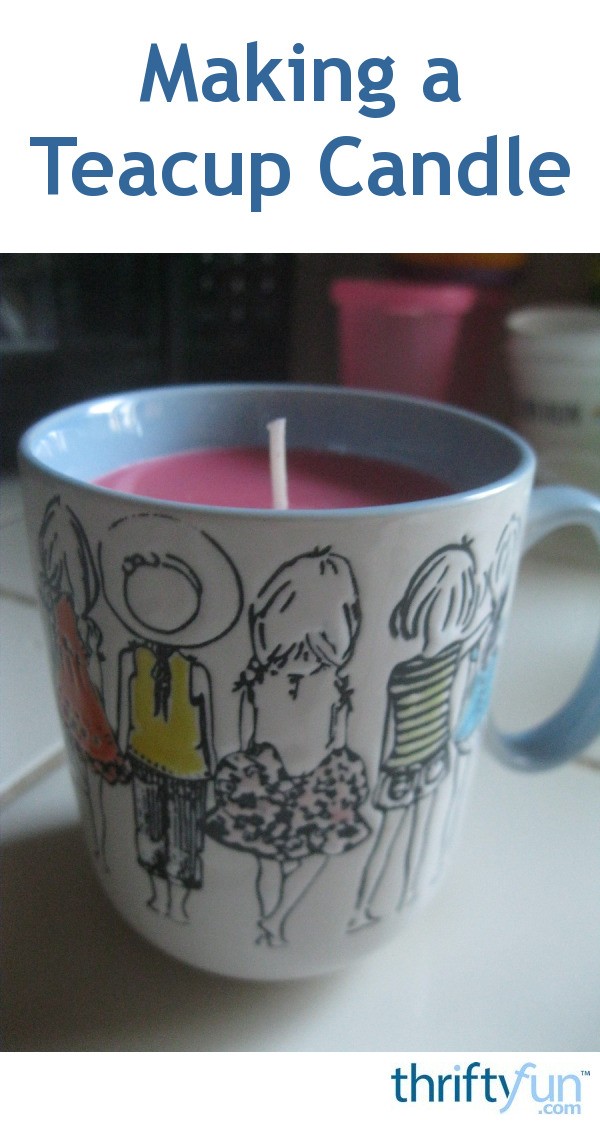 Making a Teacup Candle ThriftyFun