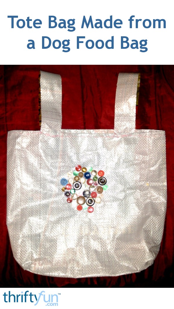 Making a Tote Bag from a Dog Food Bag ThriftyFun