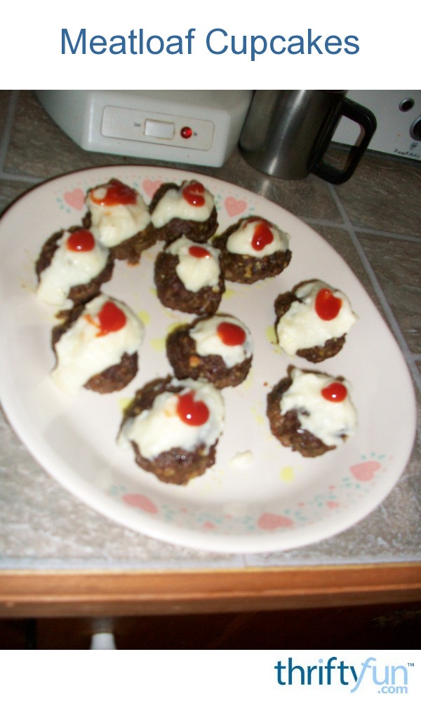 Meatloaf "Cupcakes" ThriftyFun