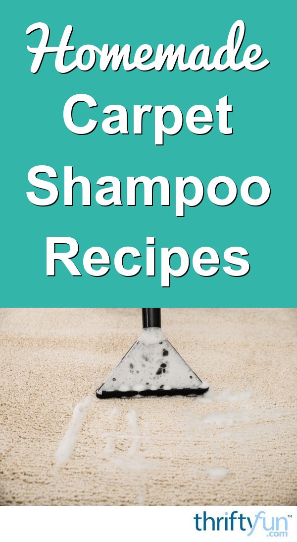 Homemade Carpet Shampoo Recipes